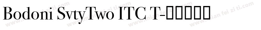Bodoni SvtyTwo ITC T字体转换